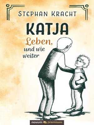 cover image of Katja--Leben, und wie weiter